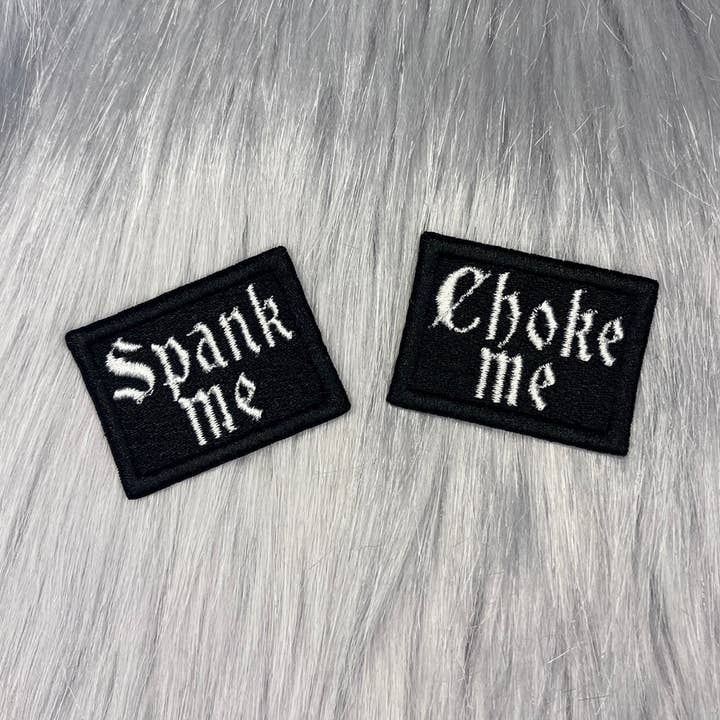 Aufnäher Choke Me//Spank Me für den Großhandel von Troublesome Heart