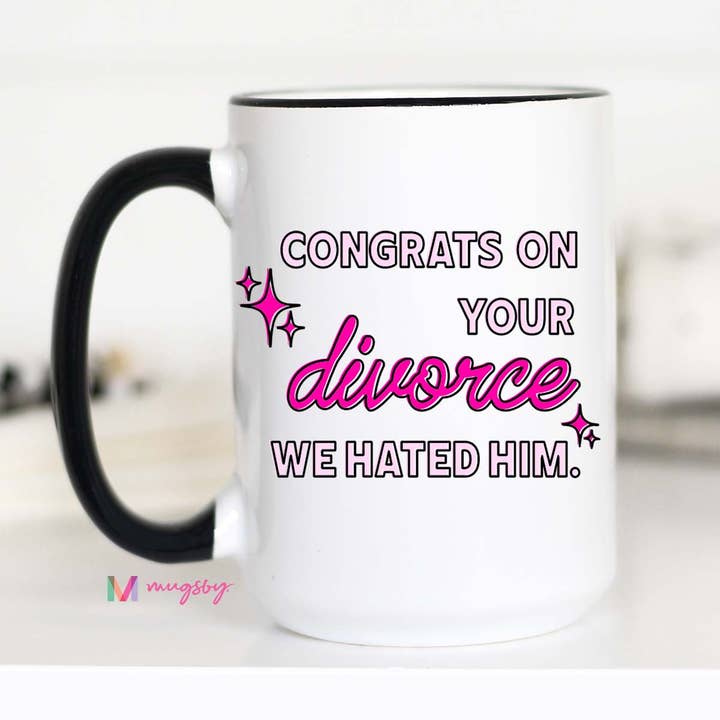 Mugsby - Wholesale Coffee Mug - Congrats on your Divorce Funny Coffee Mug, Ceramic Mug1