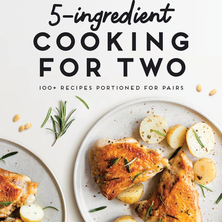 Sourcebooks - Wholesale Cookbooks & Food - 5-Ingredient Cooking for Two