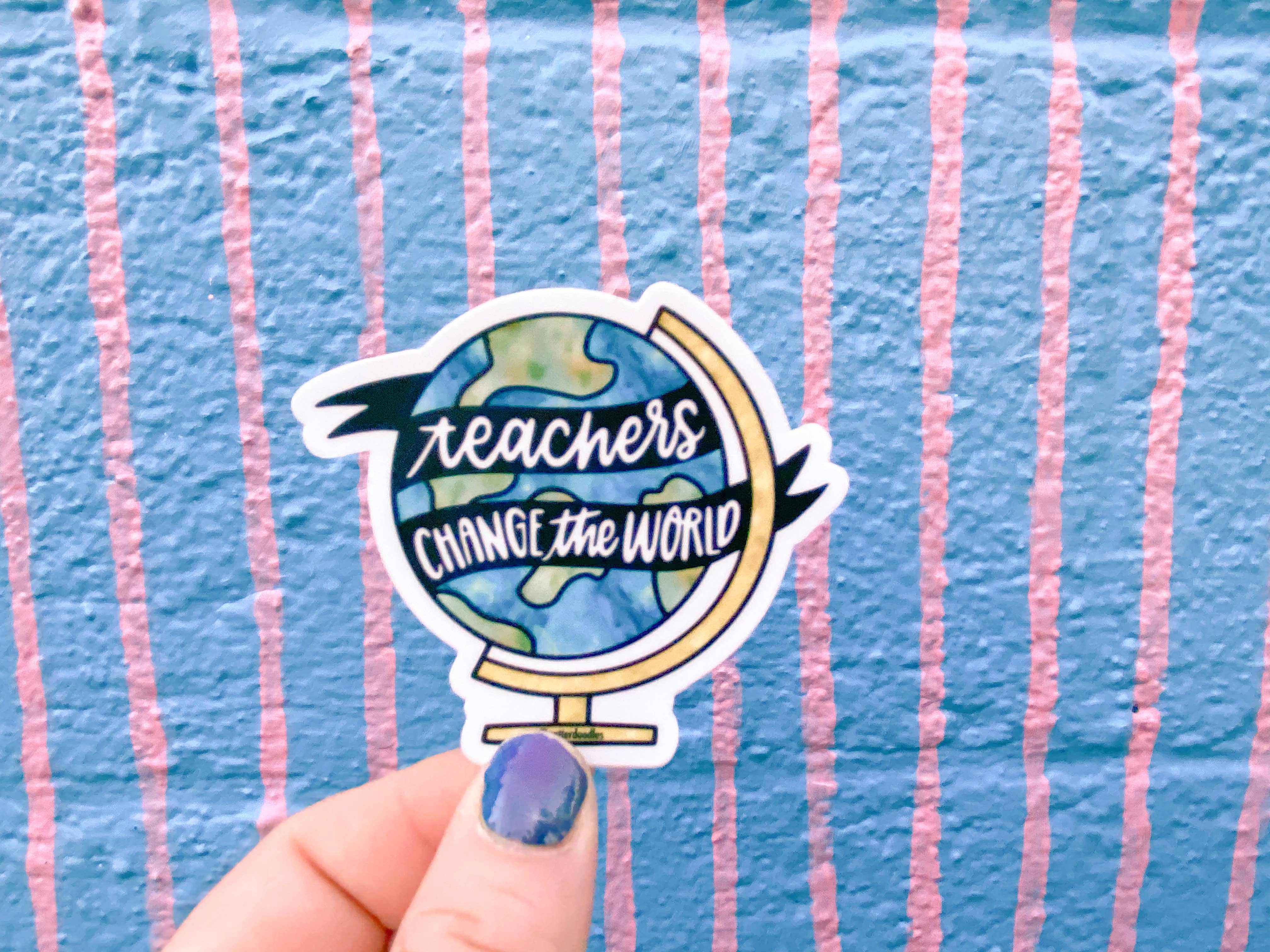 NatterDoodle - Wholesale Sticker - Teachers Change the World Sticker, Teacher Appreciation Viny2