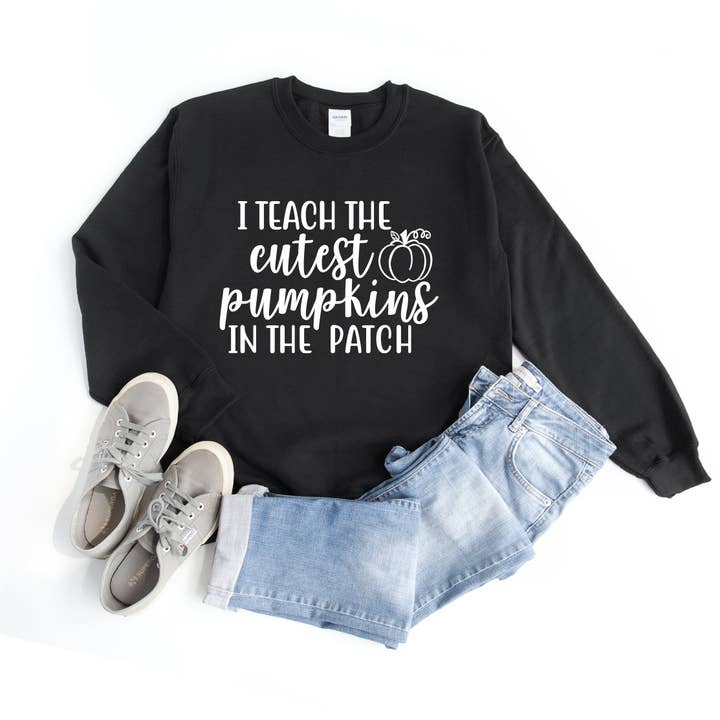 I Teach The Cutest Pumpkins In The Patch Sweatshirt for wholesale by Light & Shine