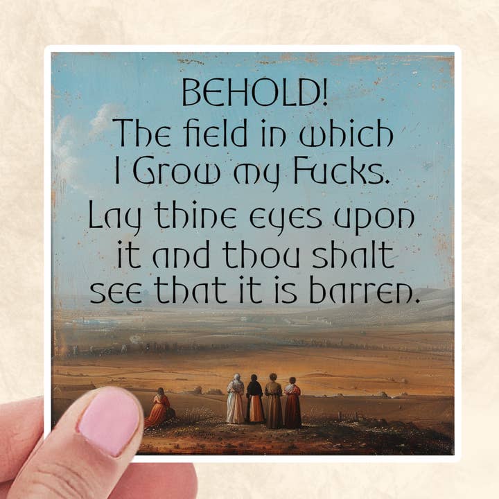 Otto's Grotto - Wholesale Sticker - Field of Fucks Sticker - Behold! Funny Sticker - Renaissance Art Spoof Sticker0