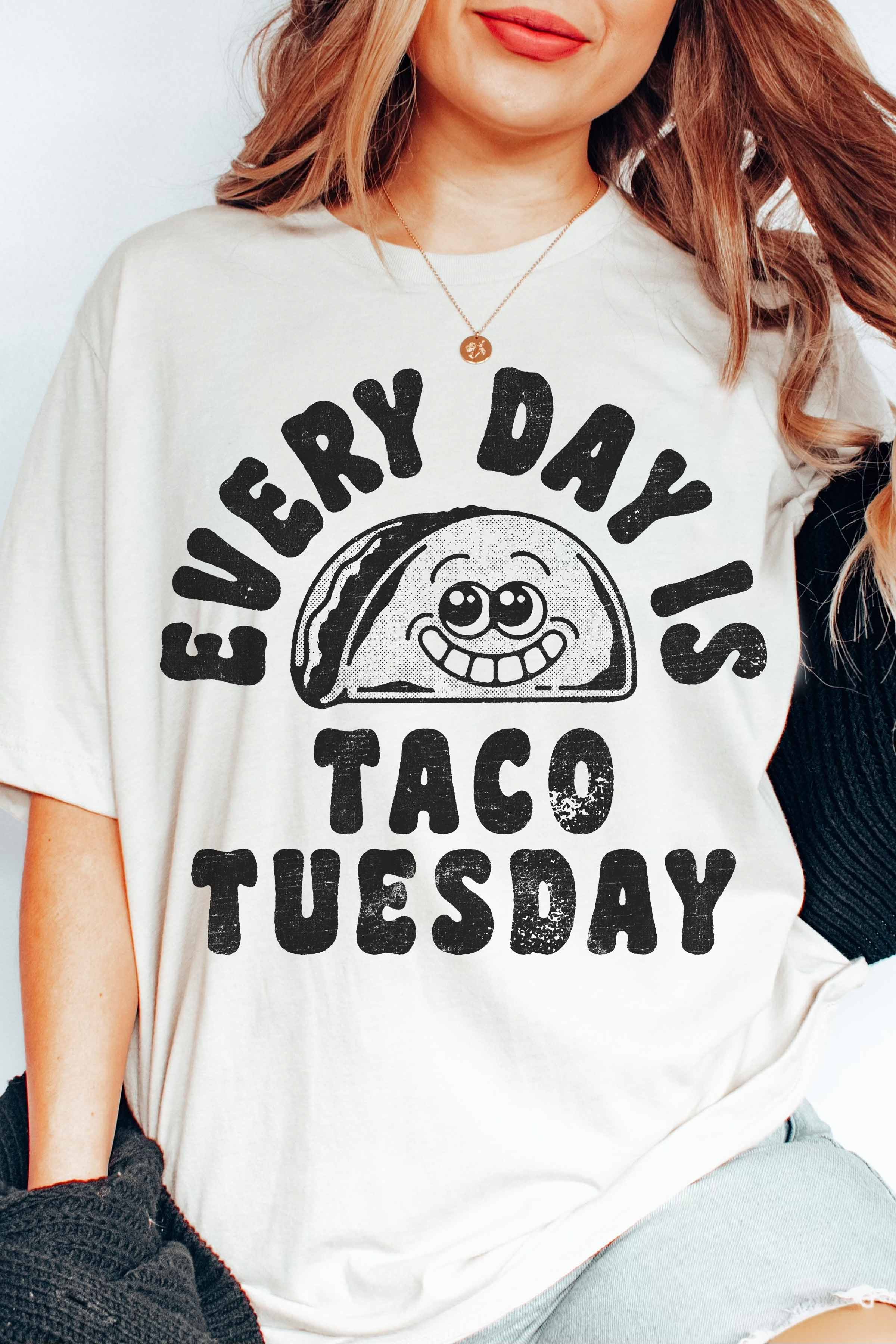 GOOD DAY STREET - Wholesale Screen Printed T-Shirt - Women's - [G1535X-TS] -EVERY DAY IS TACO TUESDAY GRAPHIC TEE1