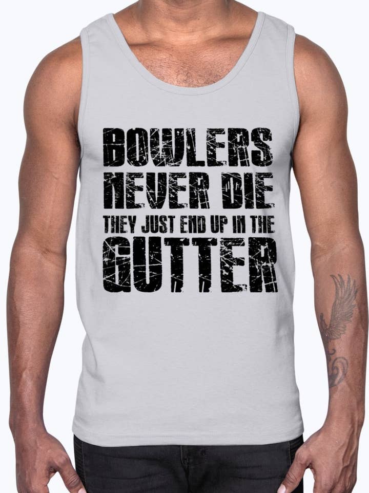 Bowlers End Up in the Gutter - Sports- Cotton Tank for wholesale by tshirt unlimited