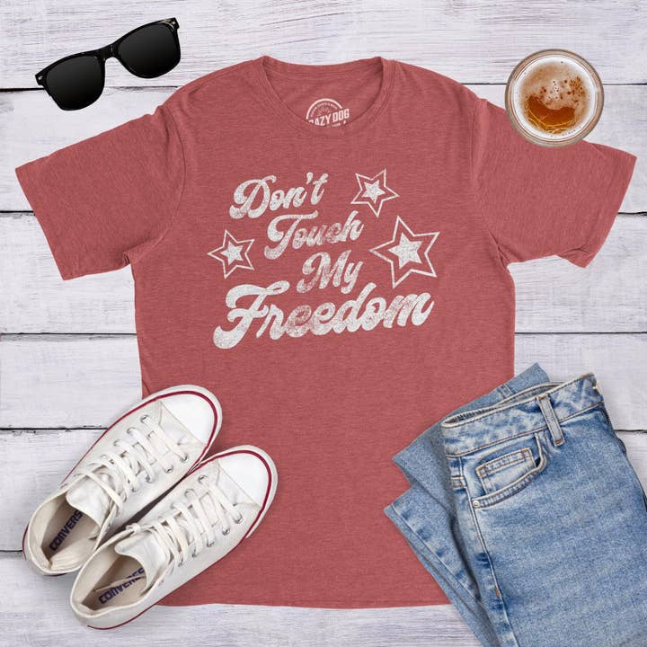 Don't Touch My Freedom Men's Tshirt Fourth of July Graphic for wholesale by Crazy Dog T-Shirts