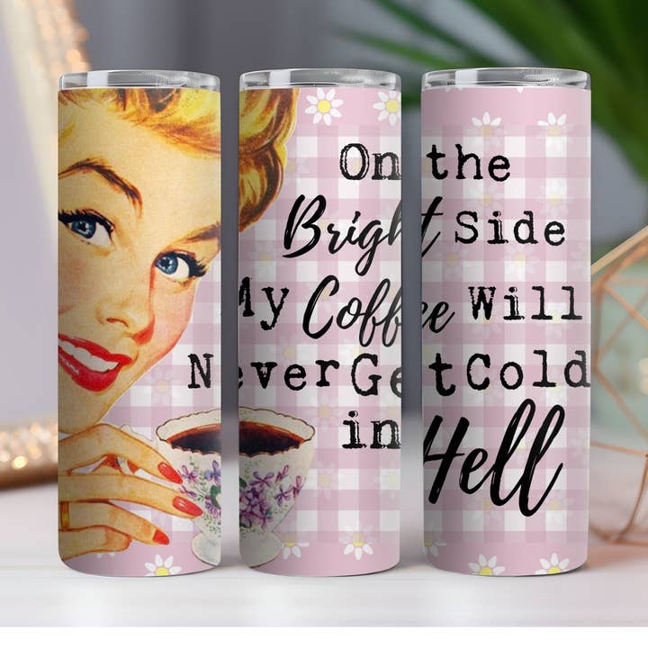 Bright Side Coffee 20 oz. Skinny Drink Tumbler for engroshandel hos 316 Legacy LLC
