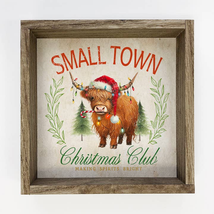 Hangout Home - Wholesale Christmas Wall Art - Small Town Christmas Club Highland Cow - Farmhouse Christmas0