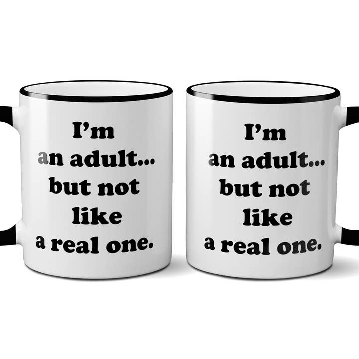 Quippy Je suis un adulte mais pas comme un vrai. Tasse pour la vente par The Buffalo Works