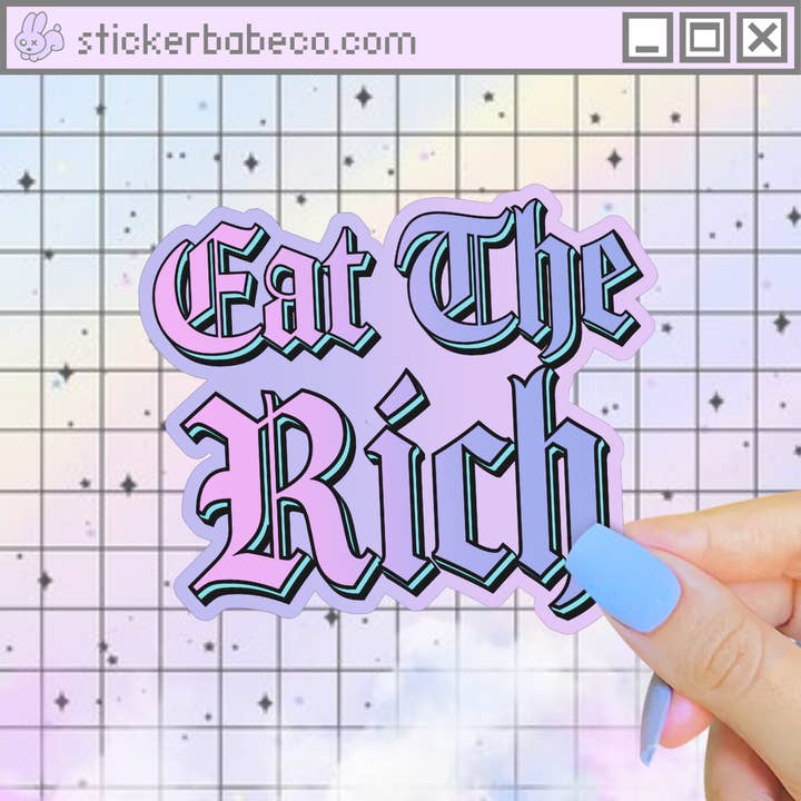 Pretty Toxic Stickers - Wholesale Sticker - Eat the Rich Sticker, Pastel Holographic Anticapitalist
