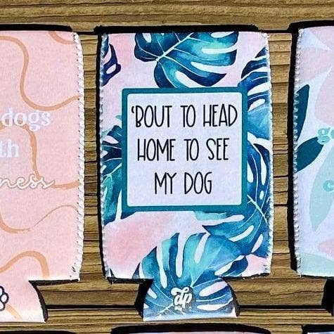 The Dapper Paw - Wholesale Drink Huggers & Koozies - Bout to Head Home Can Insulator0