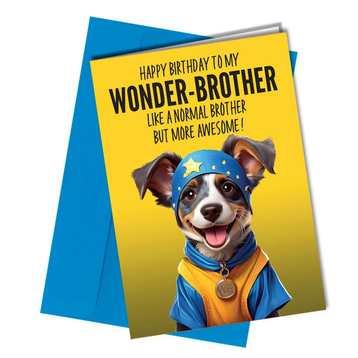 #360 Wonder-Brother More Awesome//Geburtstagskarte//Hund/Spaß für den Großhandel von Close to the Bone Greeting Cards and Gifts