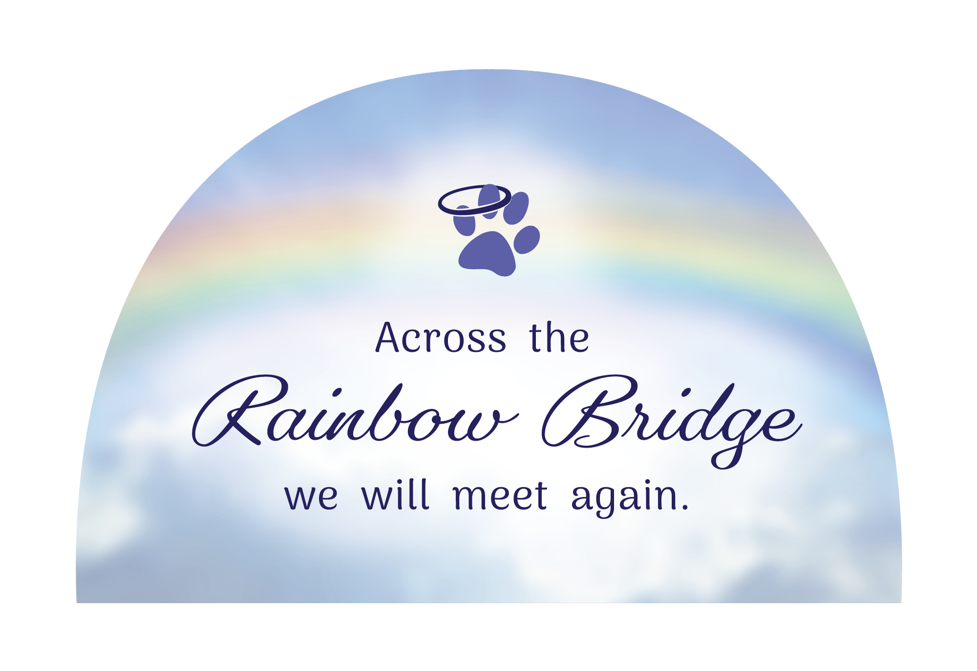 Dog Speak - Wholesale Decorative Tabletop Object - Memorial Keepsake - Rainbow Shape-Across the Rainbow Bridge1
