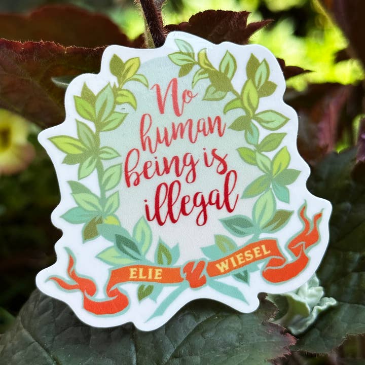 Fabulously Feminist - Wholesale Sticker - No Human Being Is Illegal: Feminist Sticker0