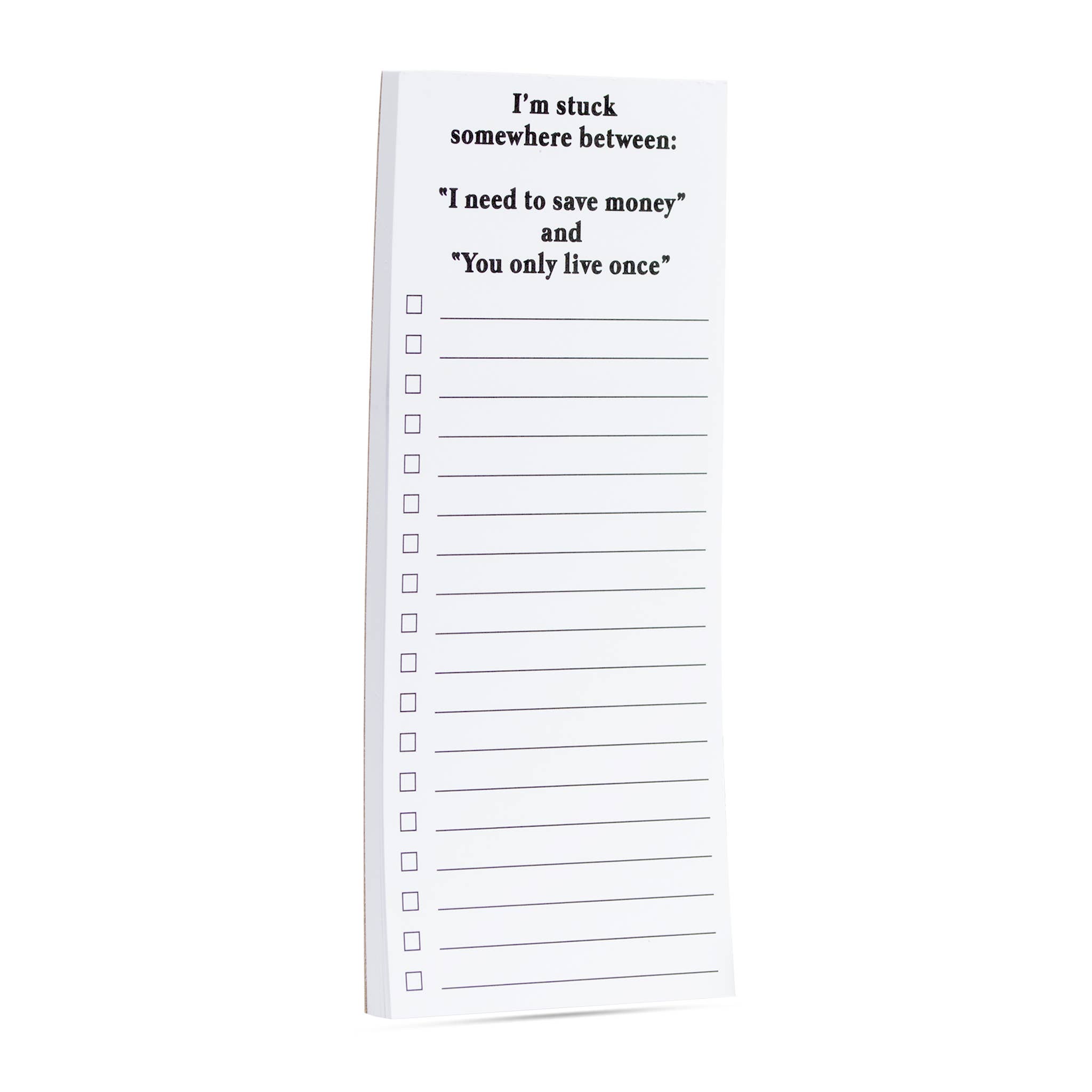 ellembee gift - Wholesale Notepad - Stuck somewhere between save money & YOLO funny list pad1