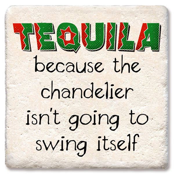 Drink Coaster Tequila Chandelier Coaster for wholesale by Tipsy Coasters & Gifts