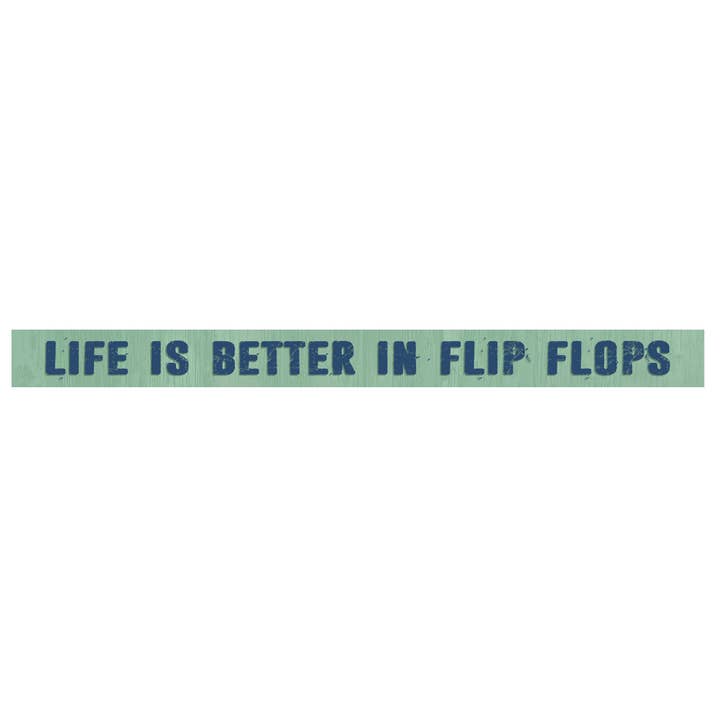 Life Is Better In Flip Flops for wholesale by Paint The Town