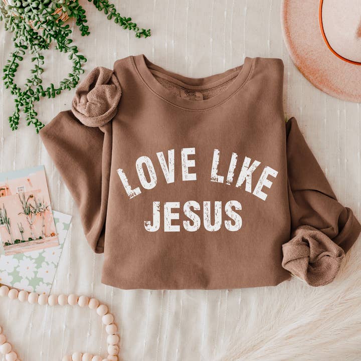 Love Like Jesus Christian Comfort Colors Sweatshirt for wholesale by Verita Culture