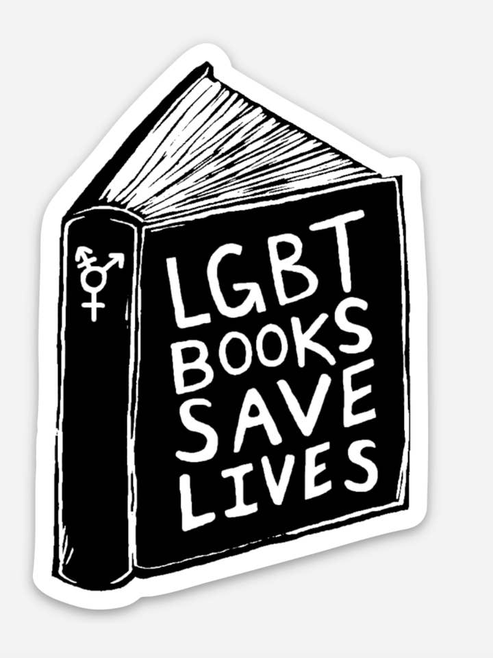 3" Vinyl Sticker - LGBT Books Save Lives for wholesale by Coyotesnout