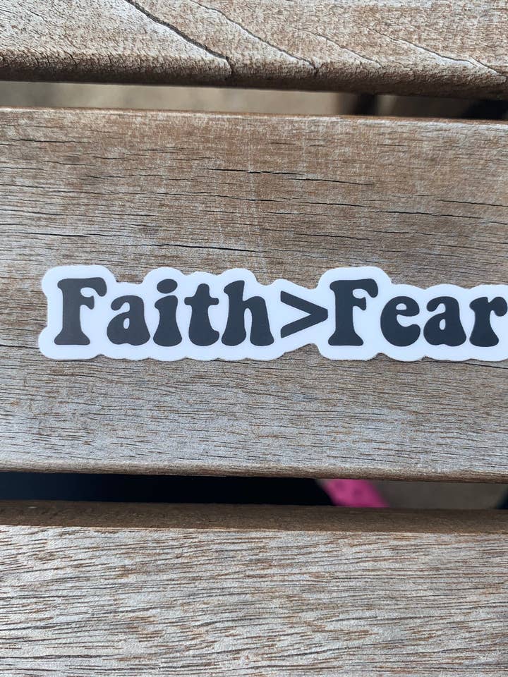 Autocollant Foi plutôt que peur pour la vente par cwjgcrafts