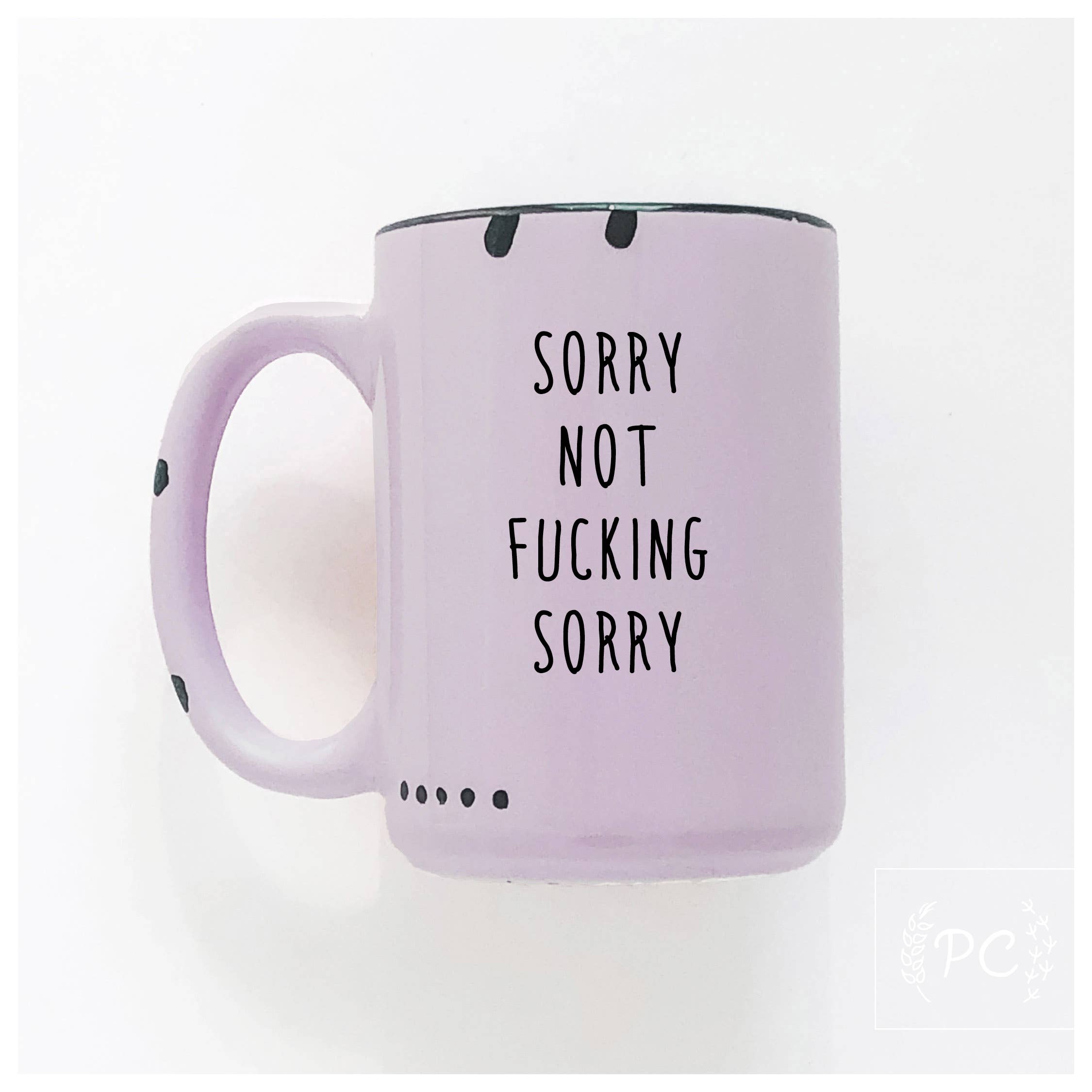 Prairie Chick Prints - Wholesale Koffiemok - sorry, verdomme, sorry | keramische mok5