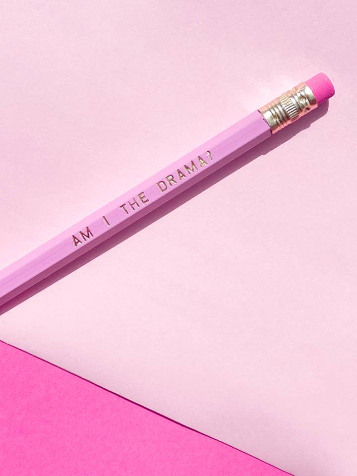 Am I the Drama? Pencil for wholesale by Hey There Princess