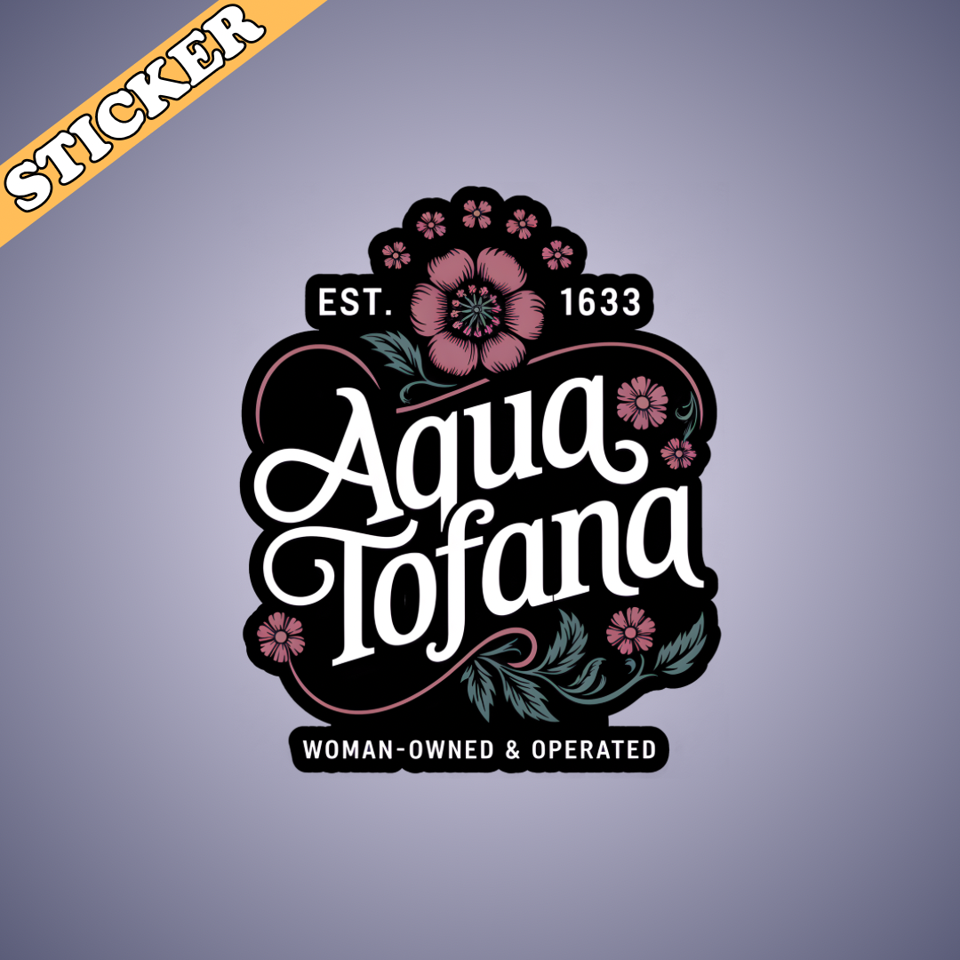 Pretty Toxic Stickers - Wholesale Sticker - Aqua Tofana Sticker, Feminist Fuck the Patriarchy Sticker2