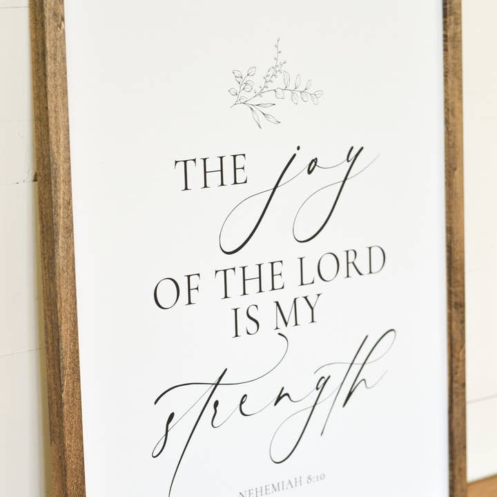 White Gables Home By Aimee Weaver Designs - Wholesale Art Print - The Joy Of The Lord Framed Art | Made in the USA 2