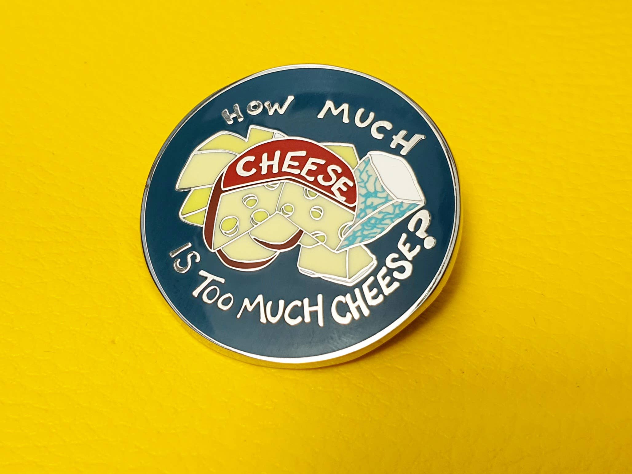 Hashley Art – wholesale Lapel pin/button – How much cheese enamel pin1