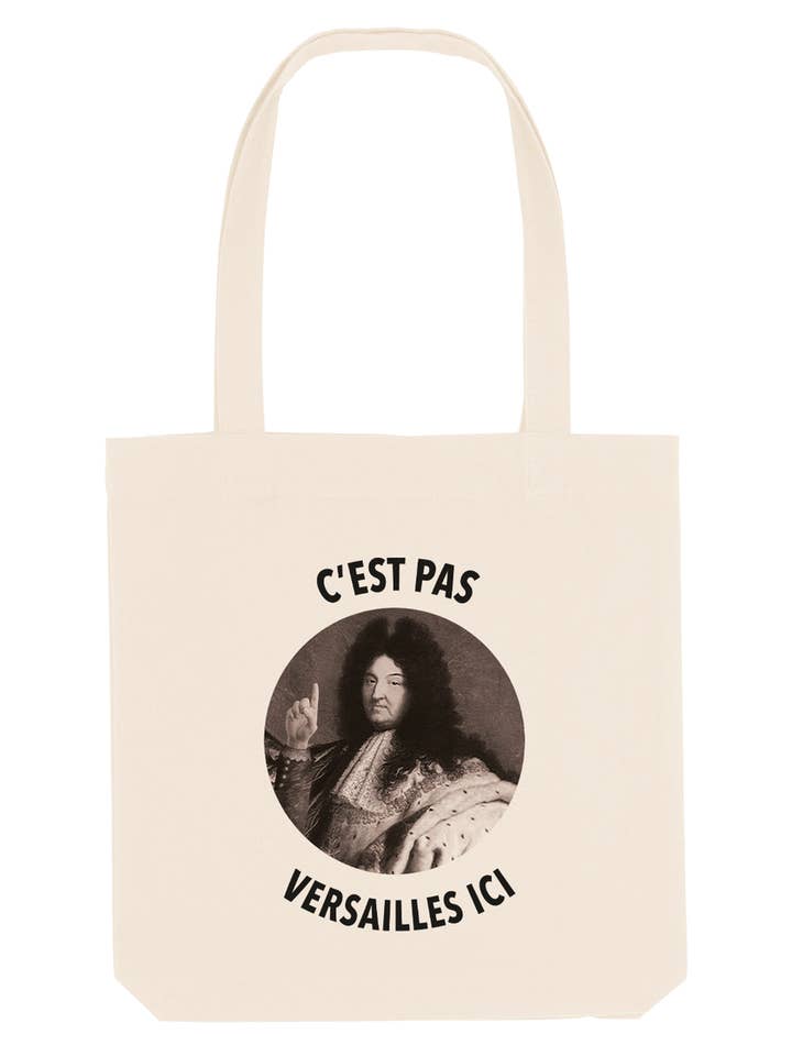 Tote Bag - It's Not Versailles Here for wholesale by Tshirt Corner