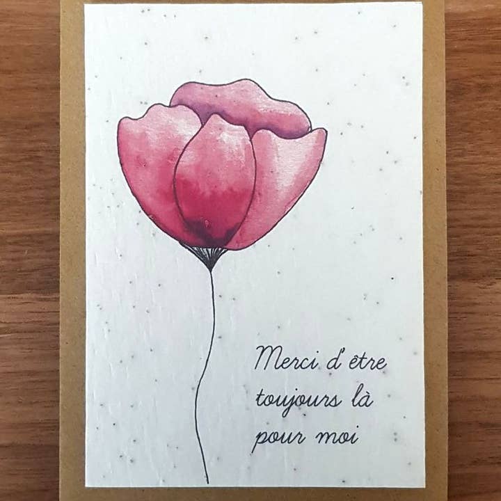 Des Mots Qui Fleurissent - Wholesale Thank You Card - Plant card - Thanks for always being there for me