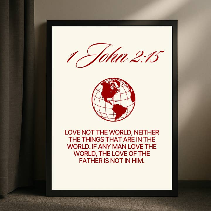 Love Not the World Bible Verse Art Print for wholesale by Evertrue Prints