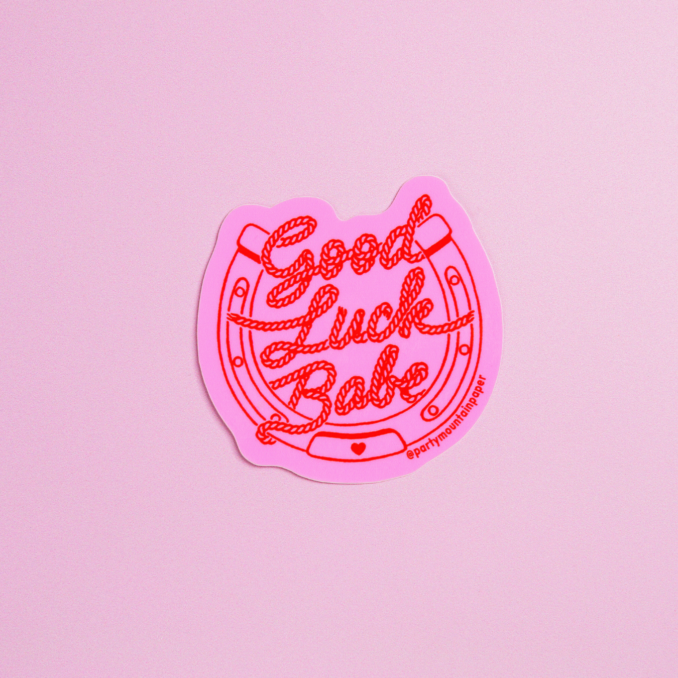 Party Mountain Paper co. - Wholesale Phone & Laptop Stickers - Good Luck Babe Sticker2