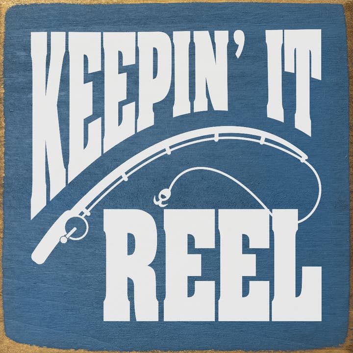 Keepin' It Reel (fishing pole) - Small Wood Fishing Sign for wholesale by SAWDUST CITY