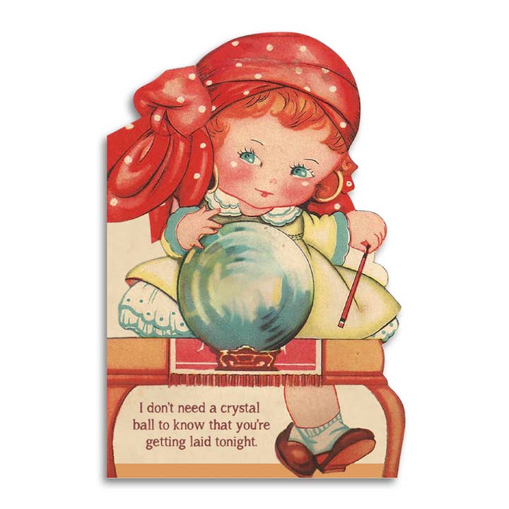 Bad Betty Greeting Co. - Wholesale Valentine's Day Card - No Crystal Ball Needed to Know You're Getting Laid Tonight
