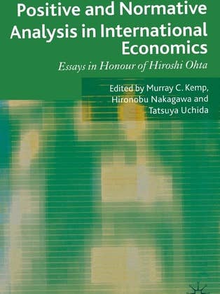 Positive and Normative Analysis in International Economics: Essays in Honour of Hiroshi Ohta by Hironobu Nakagawa | Tatsuya Uchida for wholesale by Boon Books