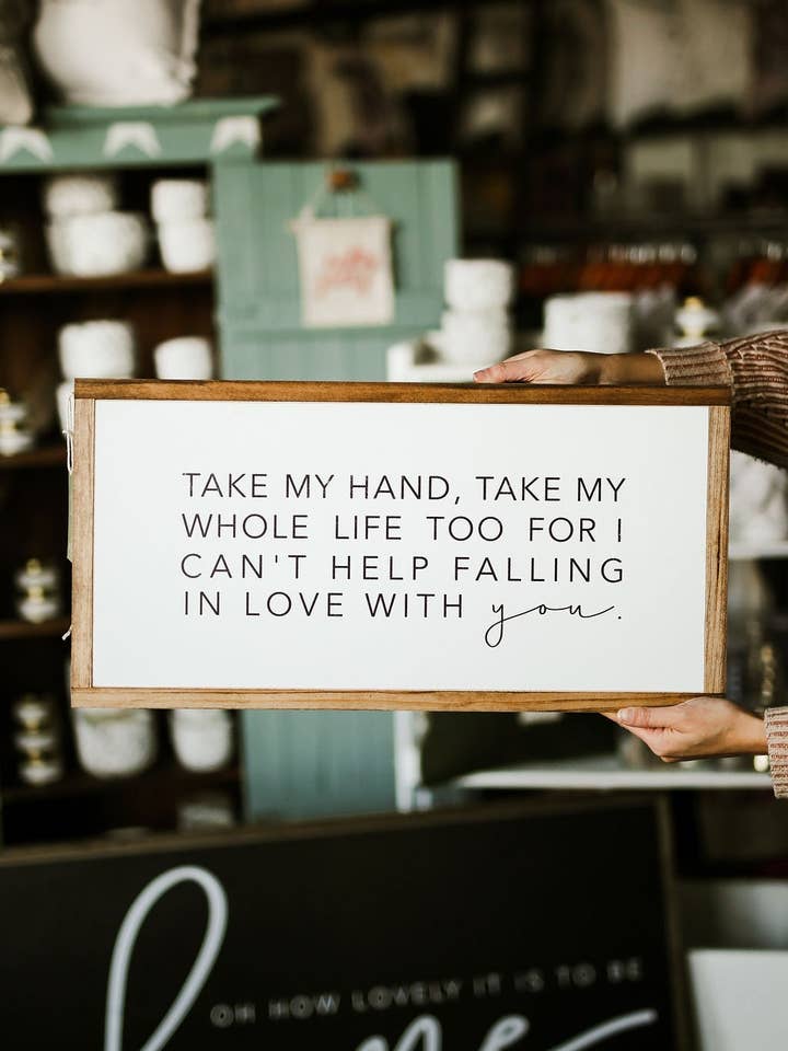 I Can't Help Falling In Love With You Lyrics Wood Sign for wholesale by The Shed Interiors