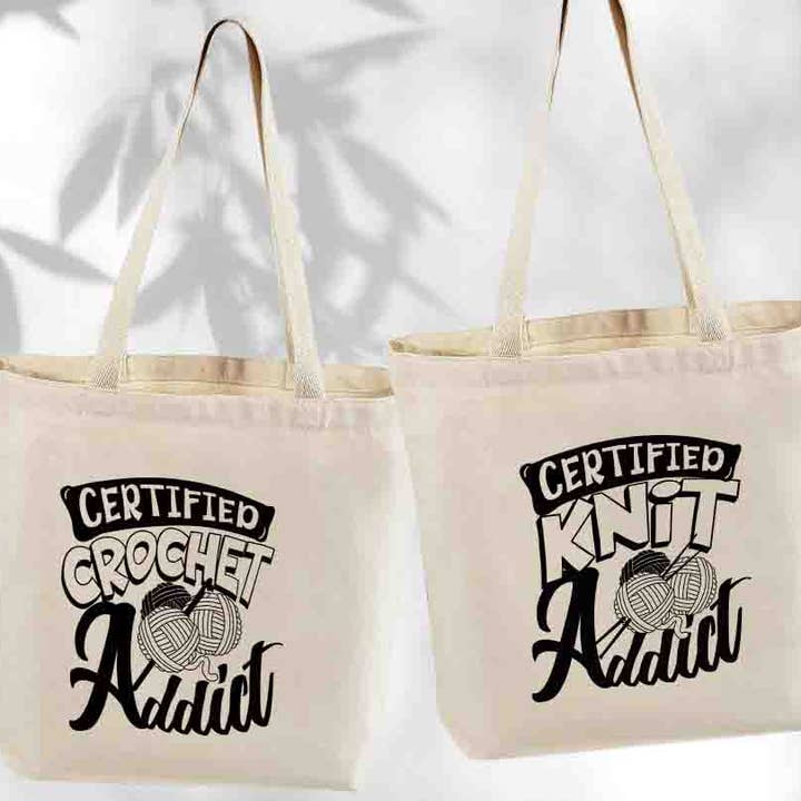 Certified Crochet & Knit Addict Canvas Tote Bag, Custom for wholesale by Anna B. Shop
