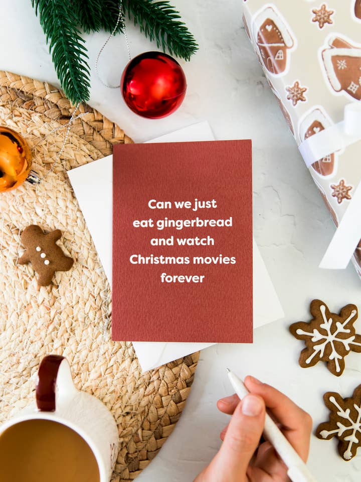 Eat Gingerbread and Watch Christmas Movies Forever Card for wholesale by Afternoon Crumbs