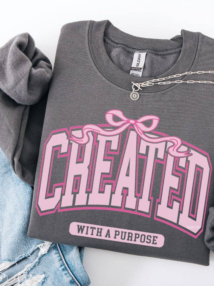 Created with a Purpose Wholesale Sweatshirt for wholesale by Wills Creek Designs