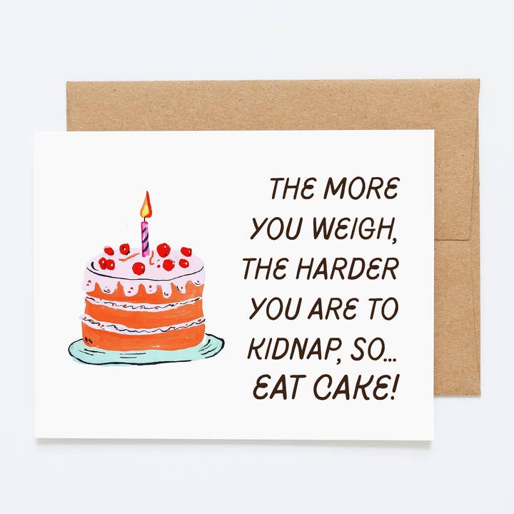 "Eat Cake!" Greeting Card | Funny Birthday Cake Card for wholesale by Silly Goose Greeting Co.