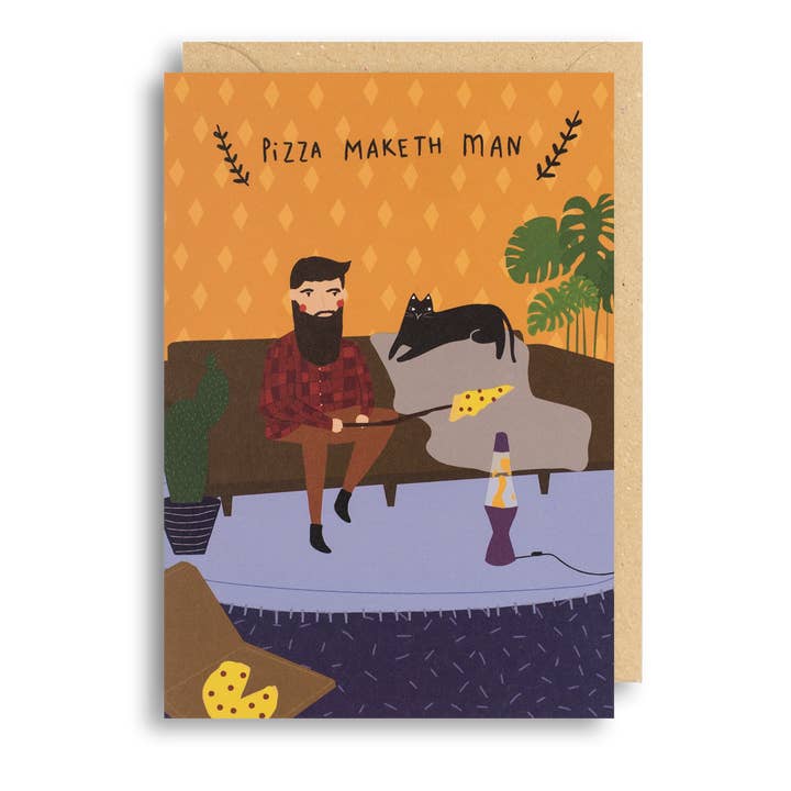 PIZZA MAKETH MAN for wholesale by Meraki Greeting Cards