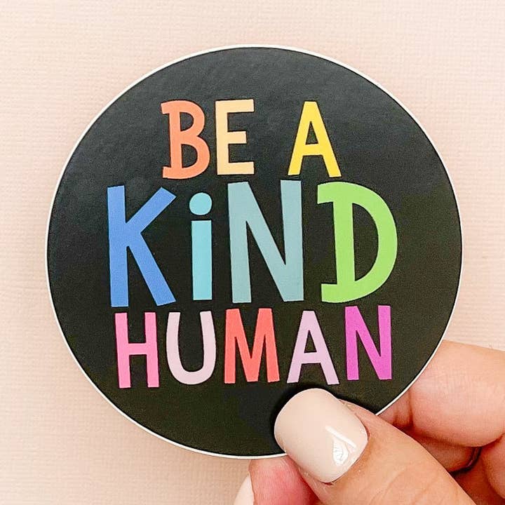 Be A Kind Human Sticker for wholesale by Madeline Vy And Company