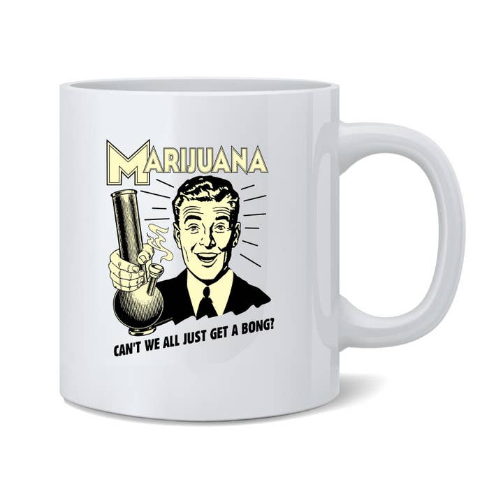 Gotham Gifts - Wholesale Coffee mug - Marijuana Cant We All Just Get Bong RetroSpoofs Mug 11oz