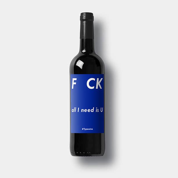 All I Need is U Wine Label for wholesale by Typewine