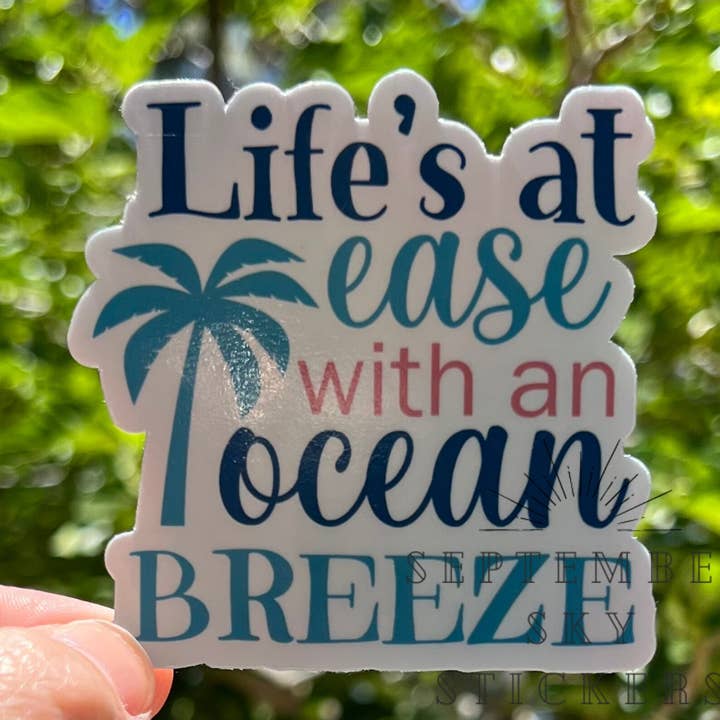 Life's at Ease with an Ocean Breeze | Beach Sticker | Summer for wholesale by September Sky Stickers