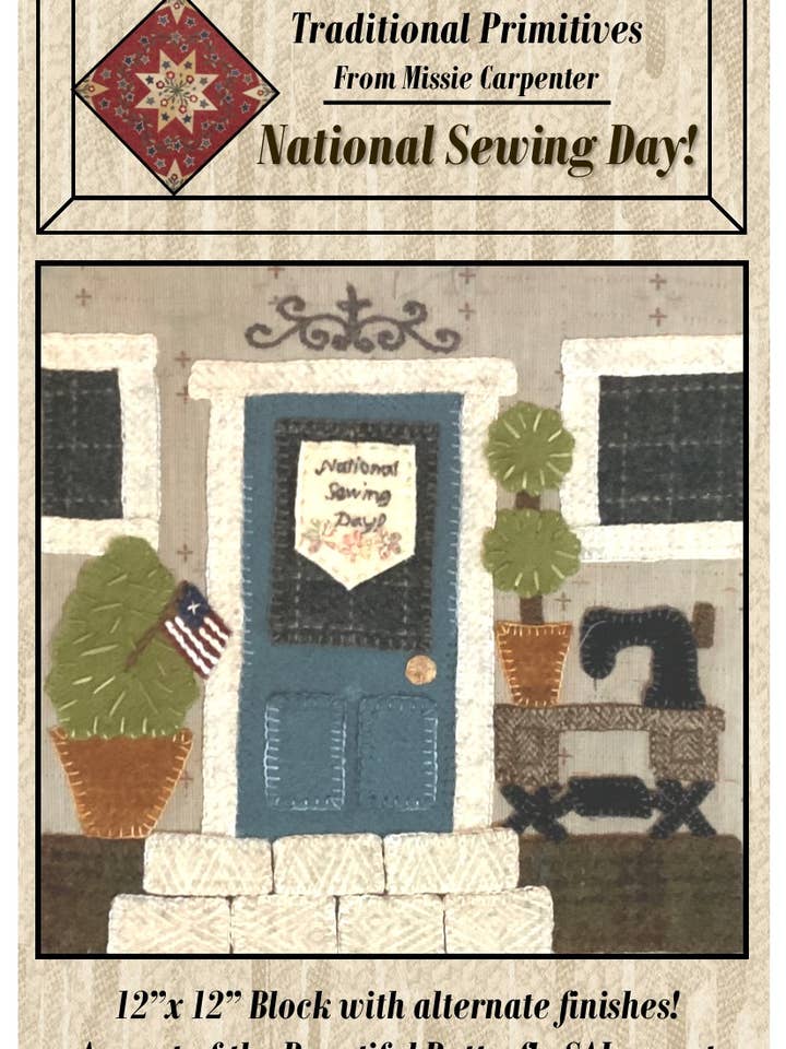 National Sewing Day! Wool Applique Pattern for wholesale by Traditional Primitives