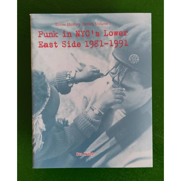 Microcosm Publishing & Distribution - Wholesale Book - Adult - Punk in NYC’s Lower East Side 1981-1991 (Zine)