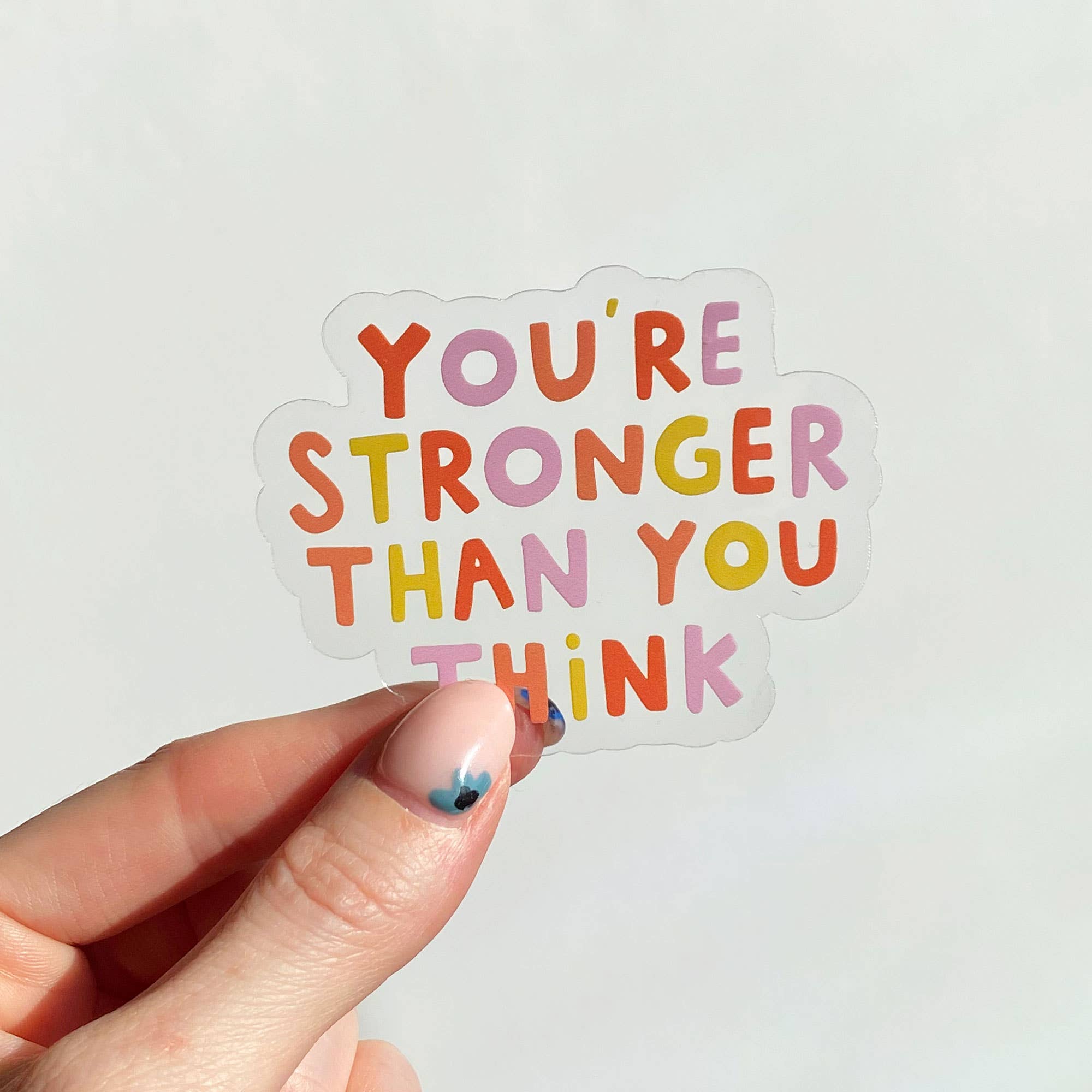Nutmeg and Arlo - Wholesale Sticker - Stronger Than You Think Clear Vinyl Sticker1