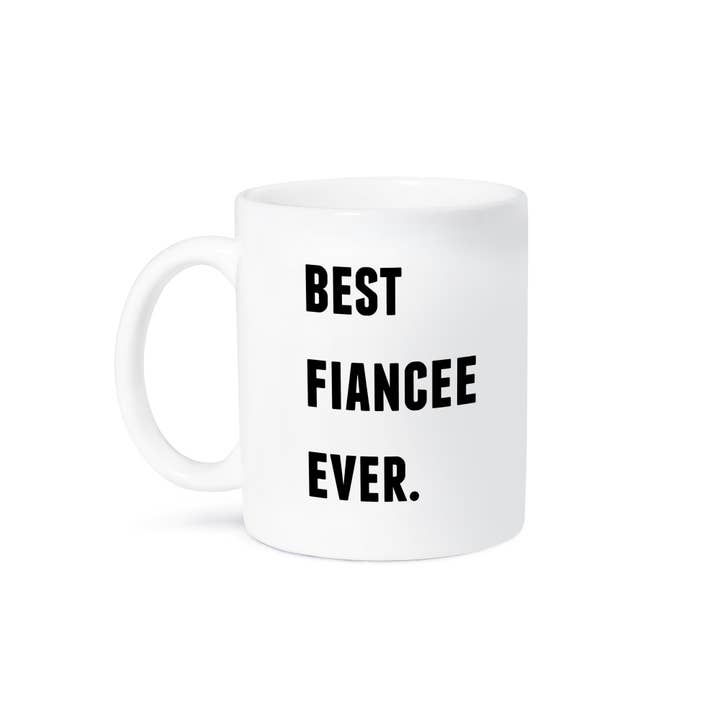 3dRose - Wholesale Coffee Mug - 3dRose, Best Fiancee Ever, Black Letters On A White Background, Mug8