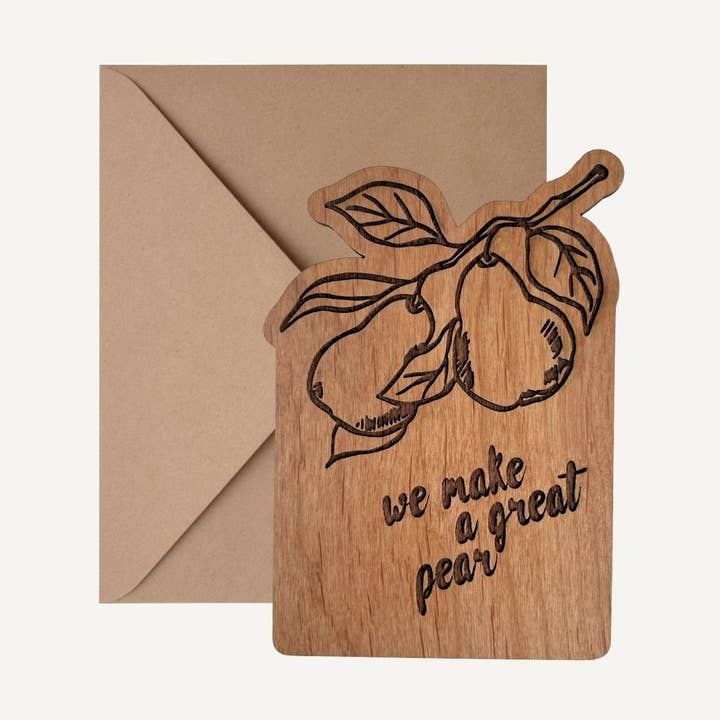 We Make a Great Pear | Real Wood Greeting Card for wholesale by Lucca